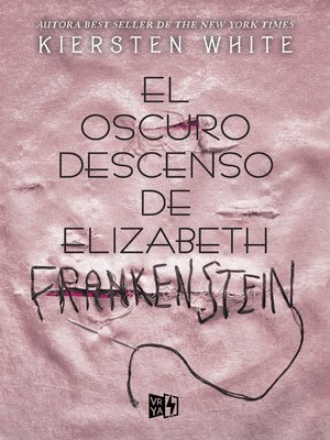 cover image of El oscuro descenso de Elizabeth Frankenstein 
